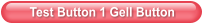 Test Button 1 Gell Button